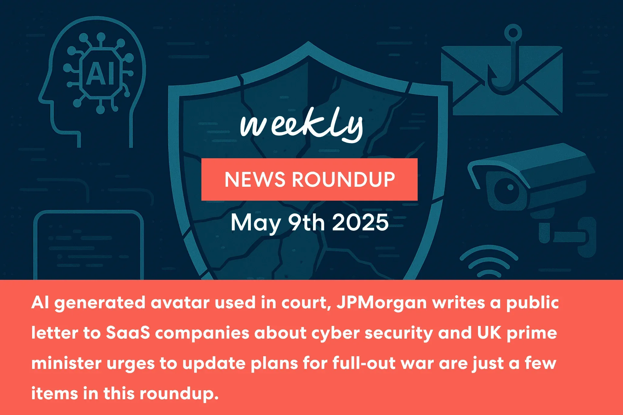 Featured image for 18 Cyber Security News Worth Your Attention in First Week of May.